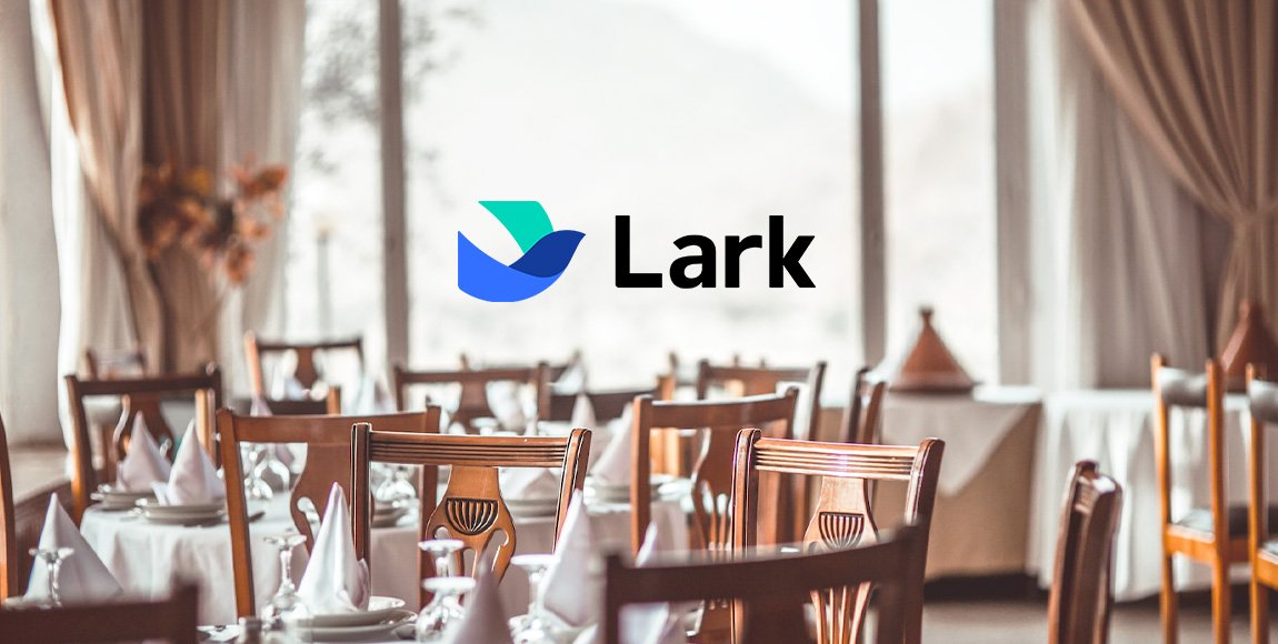 Top 7 F&B companies that use Lark to boost operational efficiency.